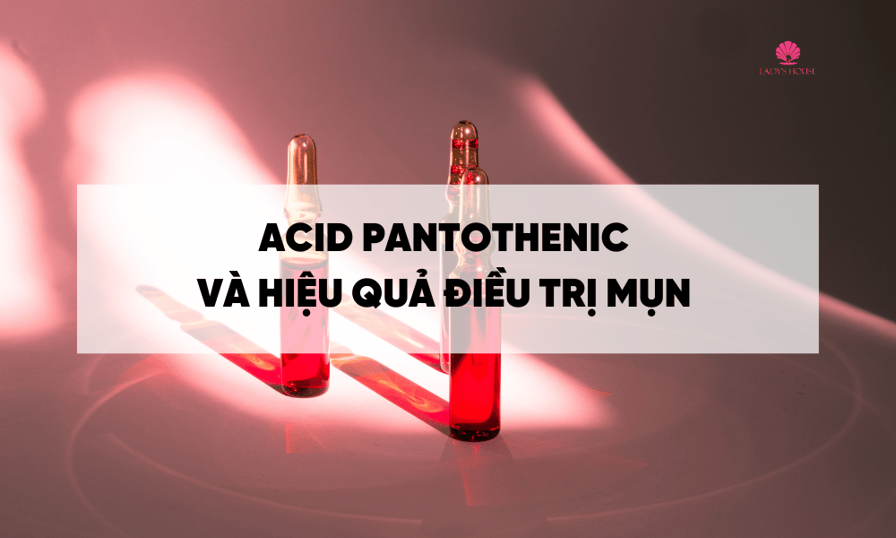 acid pantothenic hỗ trợ điều trị mụn