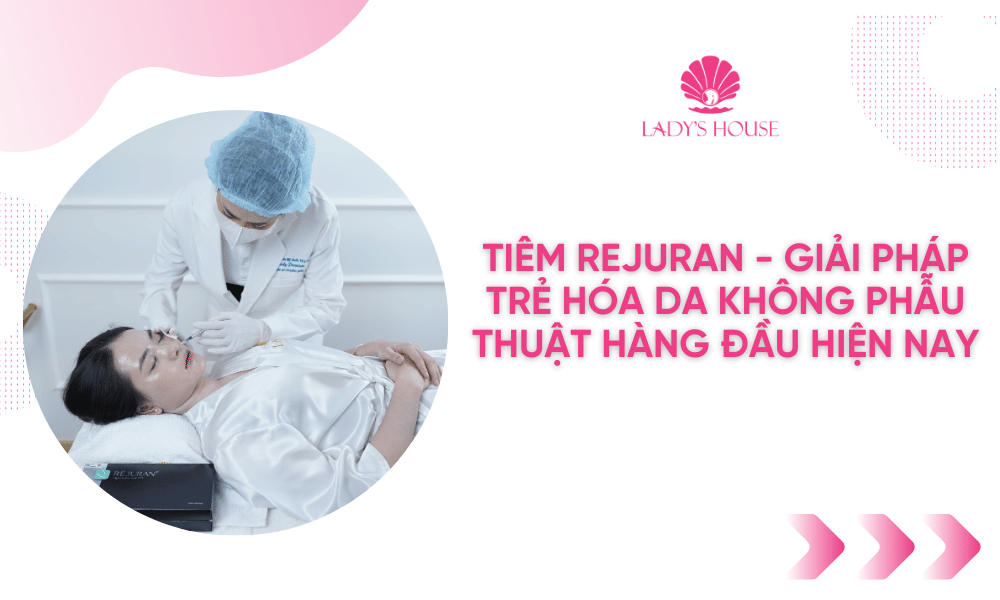 Tiêm Rejuran - Giải Pháp Trẻ Hóa Da Không Phẫu Thuật Hàng Đầu Hiện Nay